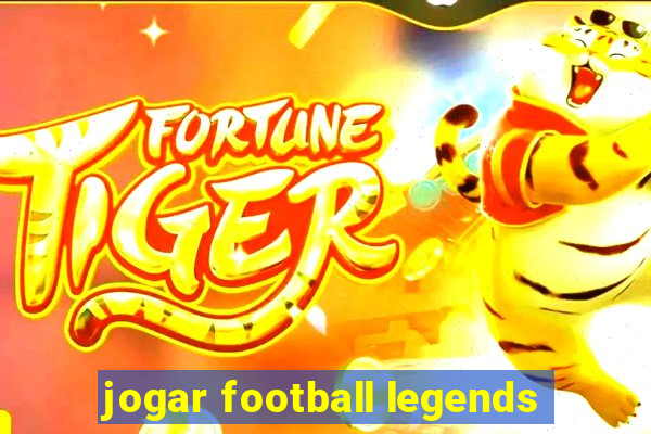 jogar football legends